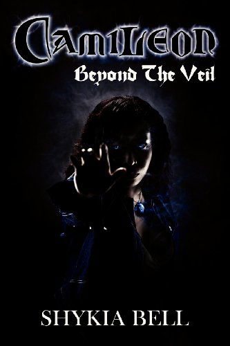 Cover for Shykia Bell · Camileon: Beyond the Veil (Paperback Book) (2012)