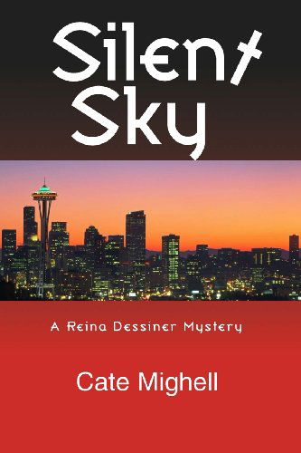 Cover for Cate Mighell · Silent Sky (Reina Dessiner Mysteries) (Volume 1) (Taschenbuch) (2013)