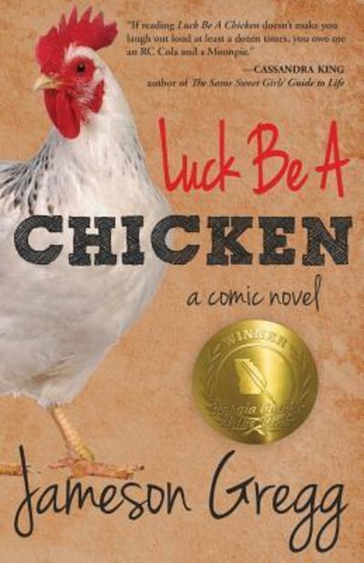 Cover for Jameson Gregg · Luck Be A Chicken : a comic novel (Paperback Book) (2014)