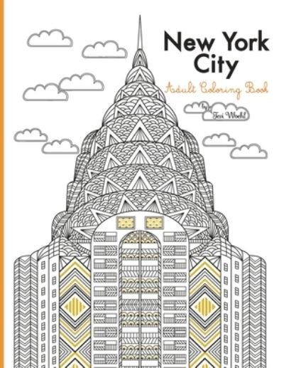 Cover for Tevi Woehl · New York City Adult Coloring Book (Taschenbuch) (2017)