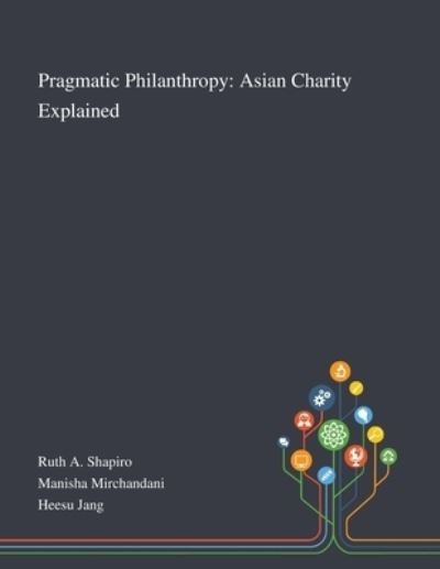 Cover for Ruth A Shapiro · Pragmatic Philanthropy (Paperback Book) (2020)
