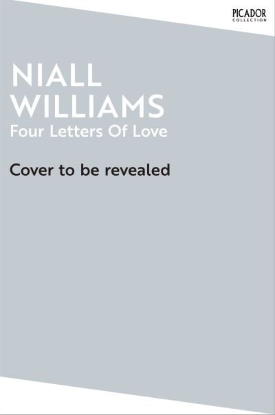Cover for Niall Williams · Four Letters Of Love - Picador Collection (Taschenbuch) (2024)