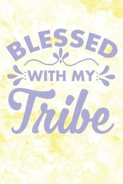 Cover for Dp Productions · Blessed With My Tribe (Paperback Book) (2019)