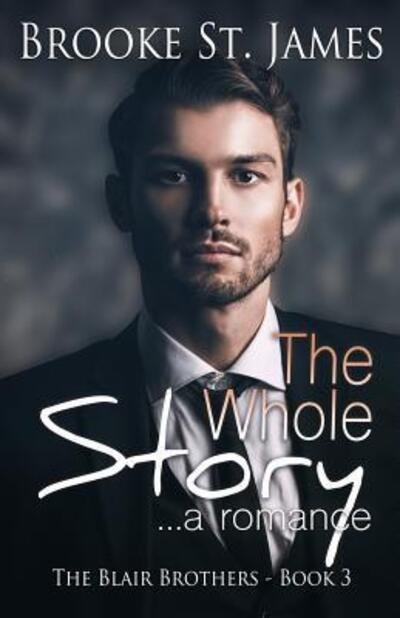 Cover for Brooke St James · The Whole Story (Paperback Book) (2019)