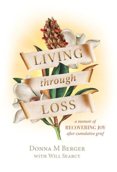 Cover for Donna M. Berger · Living Through Loss (Book) (2022)
