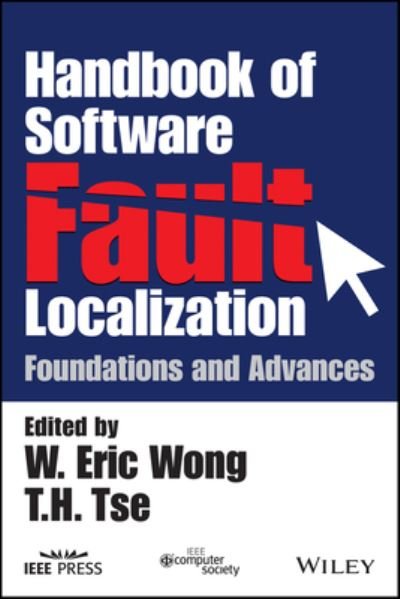 Cover for Wong · Handbook of Software Fault Localization: Foundations and Advances (Paperback Bog) (2023)