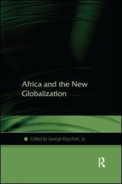 Cover for George Klay Kieh · Africa and the New Globalization (Paperback Book) (2018)
