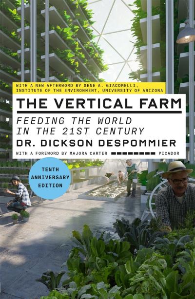 Cover for Dickson Despommier · The Vertical Farm: Feeding the World in the 21st Century (Paperback Book) (2020)