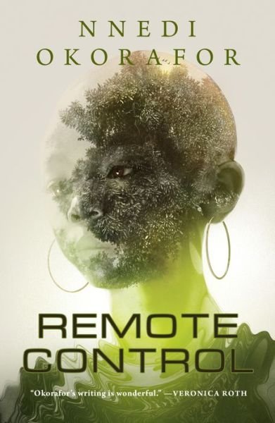 Cover for Nnedi Okorafor · Remote Control (Gebundenes Buch) (2021)