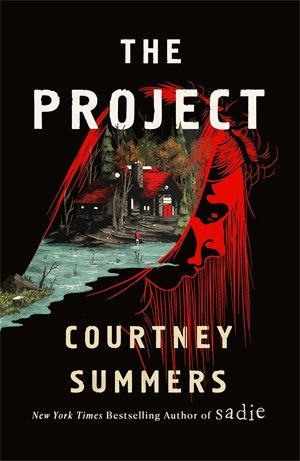 Cover for Courtney Summers · The Project: A Novel (Paperback Book) (2021)