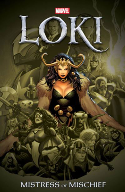 Loki: Mistress of Mischief - J. Michael Straczynski - Books - Marvel Comics - 9781302932800 - July 13, 2021