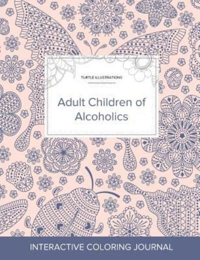 Cover for Courtney Wegner · Adult Coloring Journal: Adult Children of Alcoholics (Turtle Illustrations, Ladybug) (Bog) (2016)