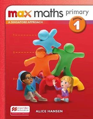 Cover for Max Maths Primary A Singapore Approach Journal 1 - Max Maths Primary A Singapore Approach (Paperback Book) (2018)