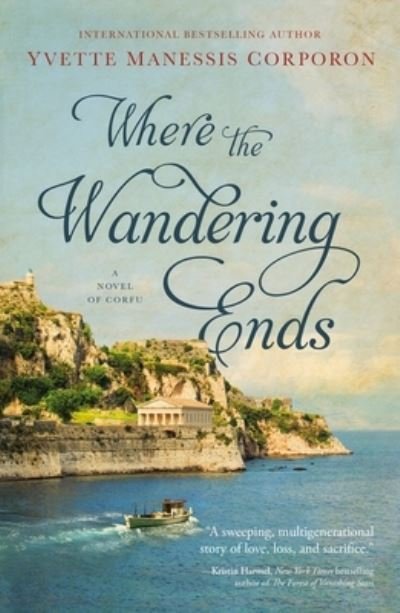 Cover for Yvette Manessis Corporon · Where the Wandering Ends (Paperback Book) (2023)