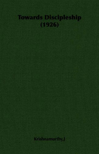 Cover for J Krishnamurthy · Towards Discipleship (1926) (Paperback Book) (2006)