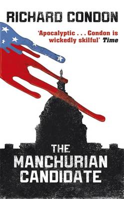 Cover for Richard Condon · The Manchurian Candidate (Paperback Book) (2013)