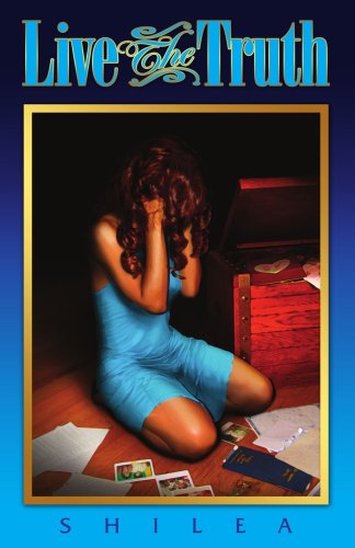 Cover for Shilea · Live the Truth (Paperback Book) (2006)