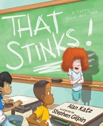 That stinks! - Alan Katz - Books - Simon & Schuster - 9781416978800 - July 12, 2016