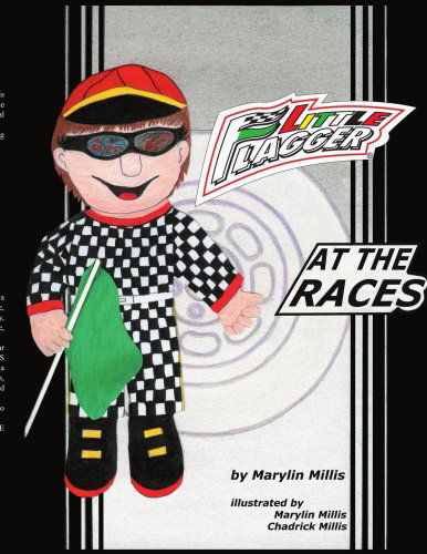 Cover for Marylin Millis · Little Flagger at the Races (Paperback Book) (2005)