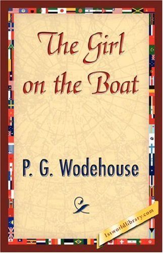 Cover for P. G. Wodehouse · The Girl on the Boat (Inbunden Bok) (2007)