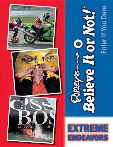 Cover for Ripley's Believe It or Not! · Extreme Endeavors (Ripley's Believe It or Not!: Enter if You Dare) (Hardcover Book) (2013)