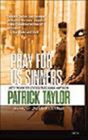 Cover for Patrick Taylor · Pray for Us Sinners (N/A) (2013)