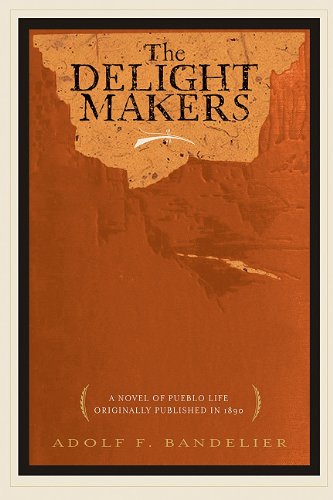 Cover for Adolph Bandelier · Delight Makers (Paperback Book) (2011)