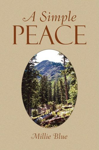 Cover for Millie Blue · A Simple Peace (Hardcover Book) (2009)