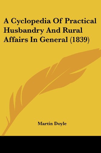 Cover for Martin Doyle · A Cyclopedia of Practical Husbandry and Rural Affairs in General (1839) (Paperback Book) (2008)