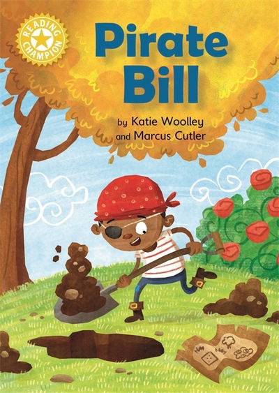 Cover for Katie Woolley · Reading Champion: Pirate Bill: Independent Reading Yellow 3 - Reading Champion (Hardcover Book) (2019)