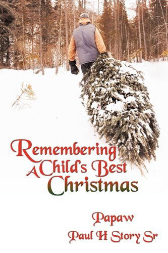 Cover for Papaw · Remembering a Child's Best Christmas (Taschenbuch) (2010)