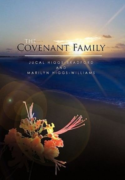Cover for Jucal Higgs-bradford · The Covenant Family (Innbunden bok) (2011)