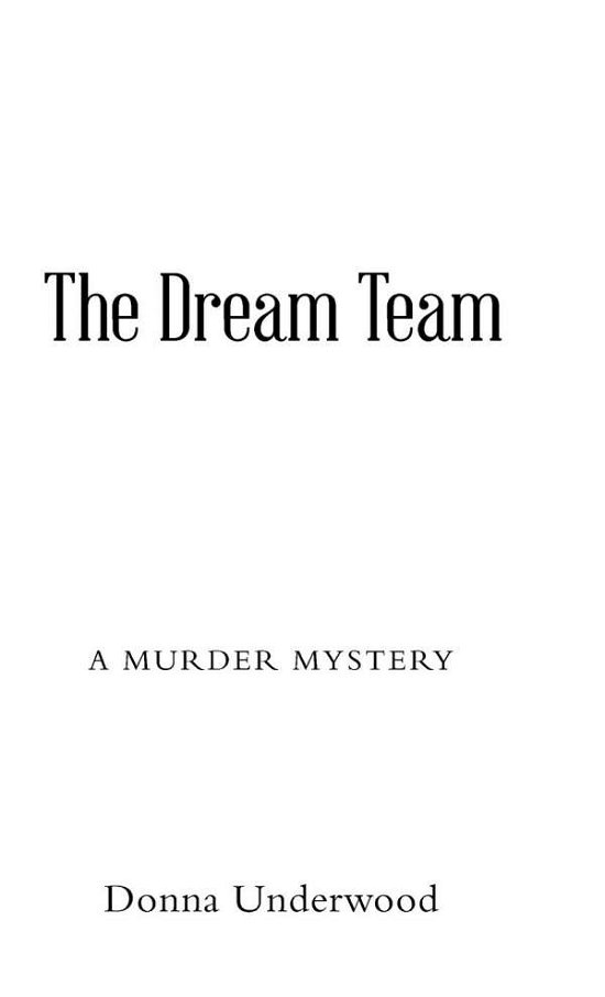 Cover for Donna Underwood · Dream Team A Mystery Novel (Book) (2020)