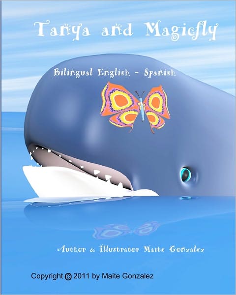 Cover for Maite Gonzalez · Tanya and Magicfly (Paperback Book) [Lrg edition] (2011)