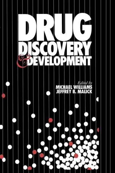 Cover for Michael Williams · Drug Discovery and Development (Paperback Bog) [Softcover reprint of the original 1st ed. 1987 edition] (2011)