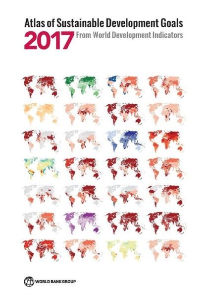 Cover for World Bank · Atlas of Sustainable Development Goals 2017: from World Development Indicators (Pocketbok) (2017)