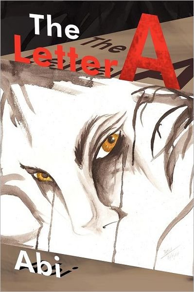 Cover for Abi · The Letter a (Taschenbuch) (2011)