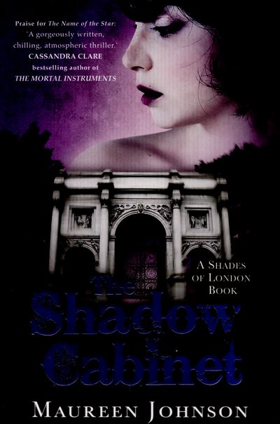 Cover for Maureen Johnson · The Shadow Cabinet: A Shades of London Novel - Shades of London (Taschenbuch) (2015)