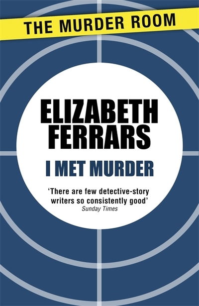 Cover for Elizabeth Ferrars · I Met Murder - Virginia Freer (Paperback Book) (2013)