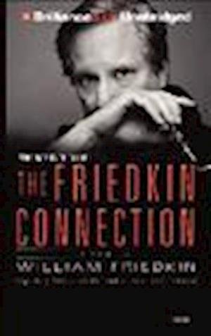 Cover for William Friedkin · The Friedkin Connection (DIV) (2013)