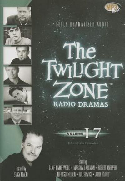 Cover for Various Authors · The Twilight Zone Radio Dramas, Volume 17 (MP3-CD) (2013)