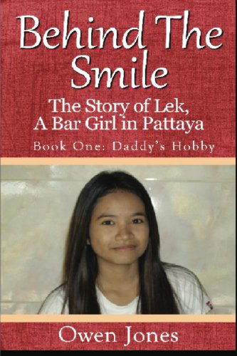 Cover for Owen Jones · Daddy's Hobby: Behind the Smile - the Story of Lek, a Bar Girl in Pattaya (Paperback Book) (2012)