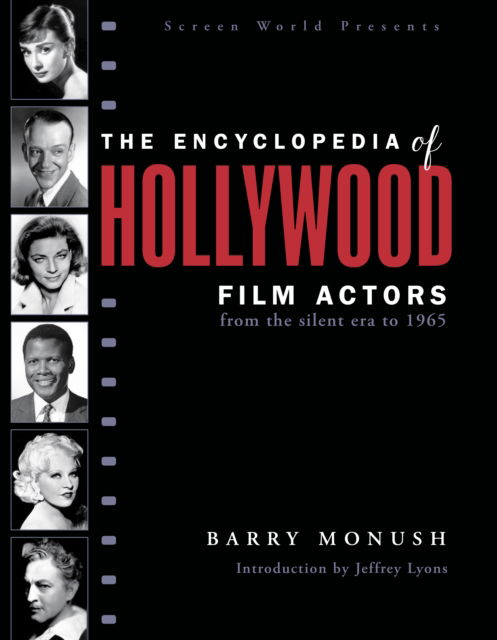 Cover for Barry Monush · The Encyclopedia of Hollywood Film Actors: From the Silent Era to 1965 (Paperback Book) (2022)