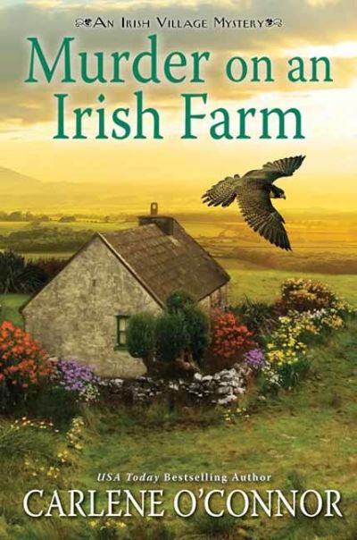 Cover for Carlene O'Connor · Murder on an Irish Farm: A Charming Irish Cozy Mystery (Hardcover Book) [304 Revised edition] (2022)