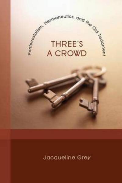 Cover for Jacqueline Grey · Three's a Crowd (Gebundenes Buch) (2011)