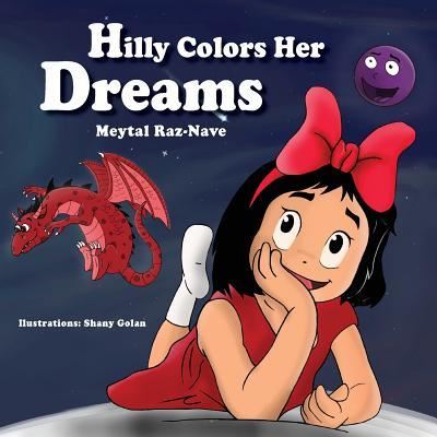 Cover for Meytal Raz-Nave · Hilly Colors Her Dreams (Paperback Book) (2015)