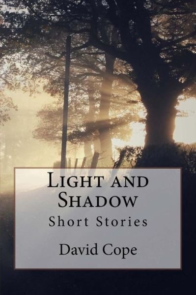 Cover for David Cope · Light and Shadow (Pocketbok) (2014)