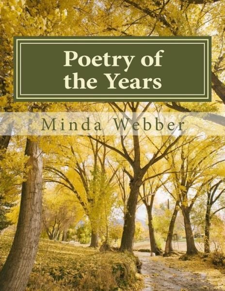 Cover for Minda Webber · Poetry of the Years: 5 Decades of Words (Taschenbuch) (2015)