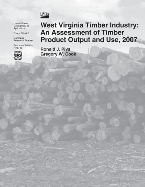 Cover for Piva · West Virginia Timber Industry: an Assessment of Timber Product Output and Use,20 (Paperback Bog) (2015)