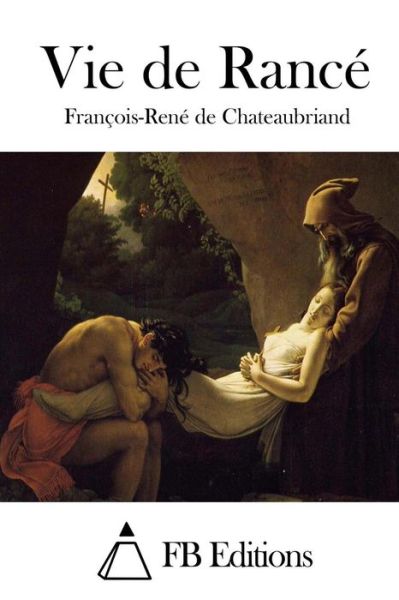 Cover for Francois Rene De Chateaubriand · Vie De Rance (Paperback Book) (2015)